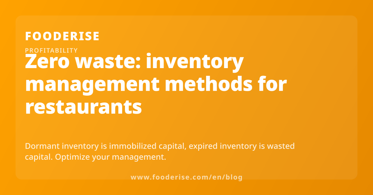 Zero waste: inventory management methods for restaurants — Blog Fooderise