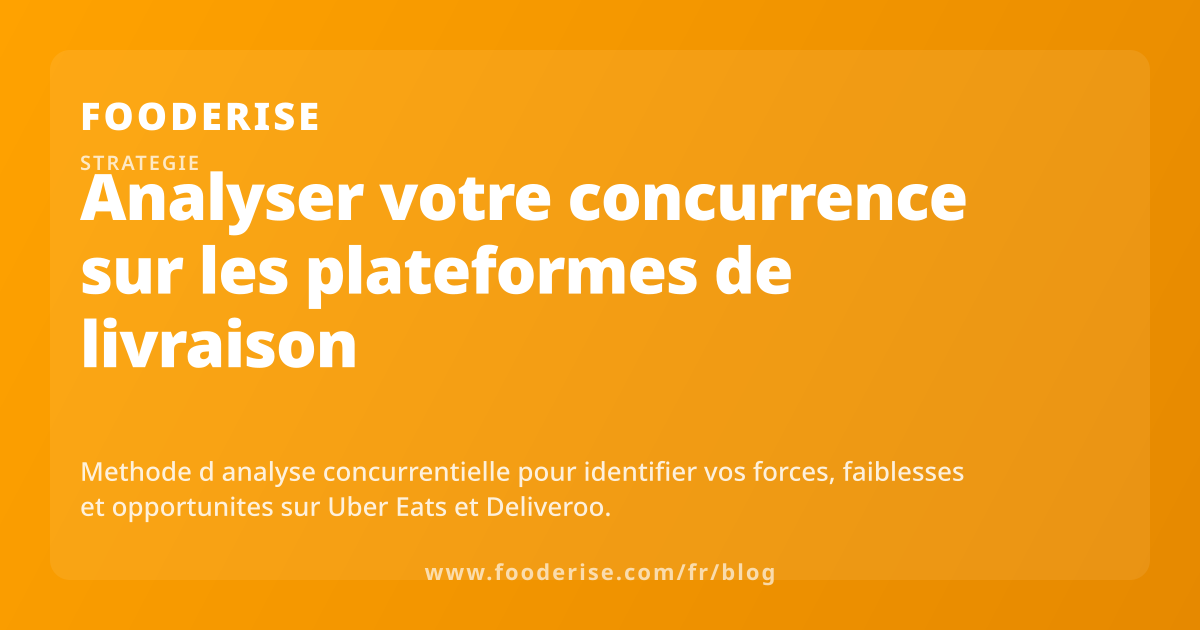 Analyser votre concurrence sur les plateformes de livraison — Blog ...